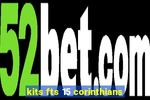 kits fts 15 corinthians